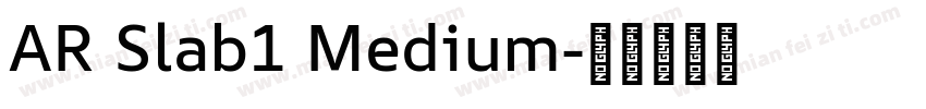 AR Slab1 Medium字体转换